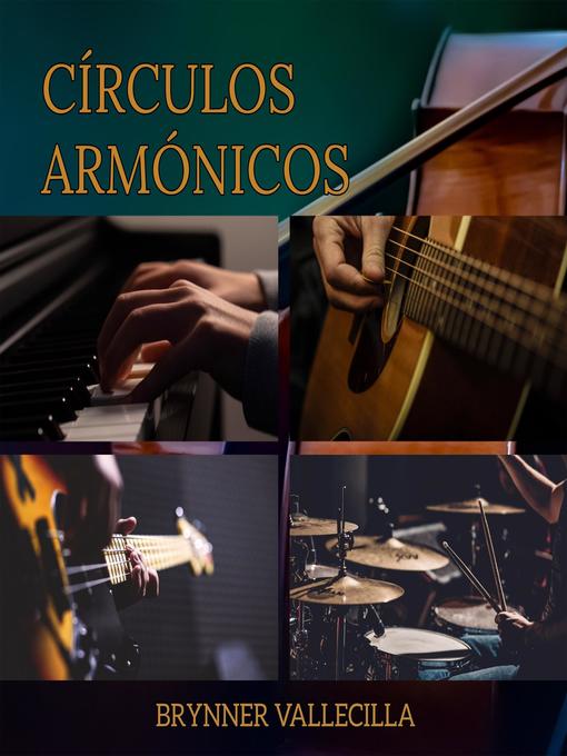Title details for Círculos armónicos by Brynner Vallecilla - Available
